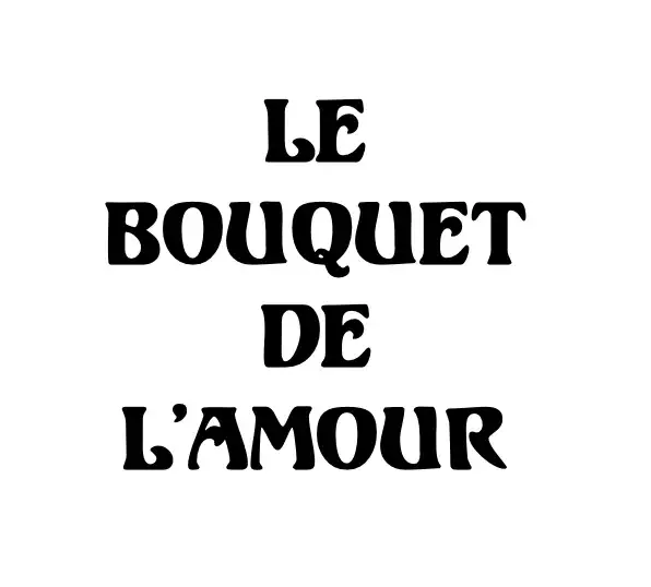 Le bouquet de l'amour
